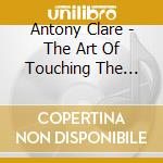 Antony Clare - The Art Of Touching The Keyboa cd