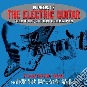Pioneers of the electric guitar cd musicale di Artisti Vari