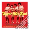 Super 60s Soul (3 Cd) cd