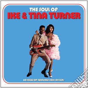 Ike & Tina Turner - The Soul Of cd musicale di Ike & Tina Turner