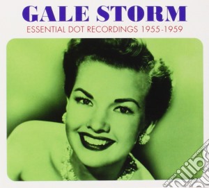 Gale Storm - Essential Dot Recordings 1955-1959 (3 Cd) cd musicale di Gale Storm
