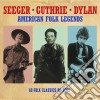 Pete Seeger / Woody Guthrie / Bob Dylan - American Folk Legends (3 Cd) cd