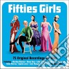 Fifties Girls / Various (3 Cd) cd