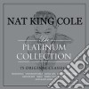 Nat King Cole - The Platinum Collection (3 Cd) cd