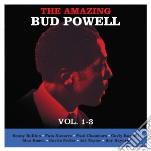 Bud Powell - The Amazing Volume 1-3 cd musicale di Bud Powell