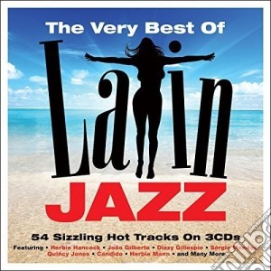 Latin Jazz - The Very Best Of (3 Cd) cd musicale di Latin Jazz
