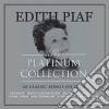 Edith Piaf - The Platinum Collection (3 Cd) cd