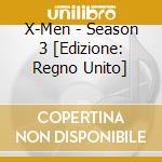 X-Men - Season 3 [Edizione: Regno Unito] cd