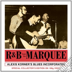 (LP Vinile) Alexis Korner's Blues Incorporated - R&b From The Marquee lp vinile di Alexis Korner's Blues Incorporated