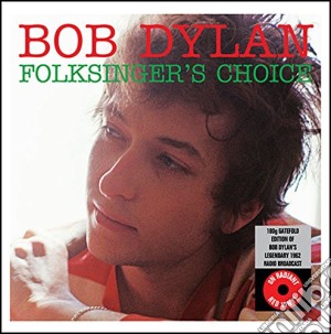 (LP Vinile) Bob Dylan - Folksinger's Choice (Gatefold Red Vinyl) lp vinile di Bob Dylan