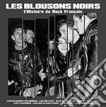(LP Vinile) Blousons Noirs (Les) - L'Histoire Du Rock Francais / Various vinile