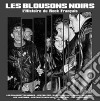 (LP Vinile) Blousons Noirs (Les) - L'Histoire Du Rock Francais / Various cd