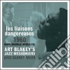 (LP Vinile) Art Blakey & The Jazz Messengers - Les Liaisons Dangereuses cd
