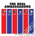 (LP Vinile) Real Ambassadors (The) / Various