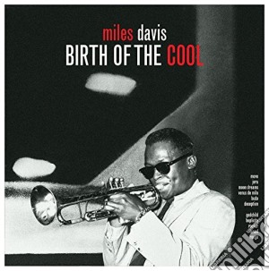 (LP Vinile) Miles Davis - Birth Of The Cool lp vinile di Miles Davis