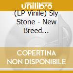 (LP Vinile) Sly Stone - New Breed (Coloured) vinile