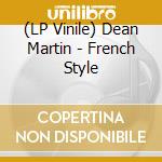 (LP Vinile) Dean Martin - French Style vinile