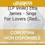 (LP Vinile) Etta James - Sings For Lovers (Red Vinyl) vinile