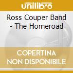 Ross Couper Band - The Homeroad cd
