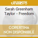 Sarah Greenham Taylor - Freedom cd