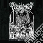 Persecutory - Perversion Feeds Our Force cd
