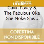 Gavin Povey & The Fabulous Oke She Moke She Pops - Second Lining cd