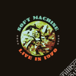 (LP Vinile) Soft Machine - Live In 1970 Deluxe (5 Lp) lp vinile di Soft Machine