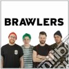 Brawlers - I Am A Worthless Piece Of Shit cd