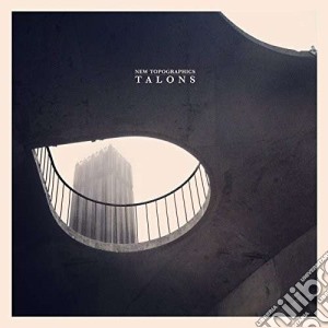 Talons - New Topographics cd musicale di Talons