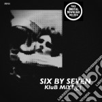 (LP Vinile) Six By Seven - Klub Mix 33 (2 Lp)
