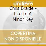 Chris Braide - Life In A Minor Key cd