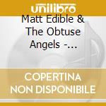 Matt Edible & The Obtuse Angels - Stairgazing cd