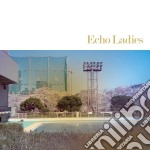 (LP Vinile) Echo Ladies - Echo Ladies (Blue Vinyl)