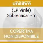 (LP Vinile) Sobrenadar - Y lp vinile di Sobrenadar