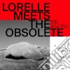 Lorelle Meets The Obsolete - De Facto cd