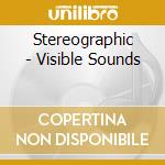 Stereographic - Visible Sounds cd