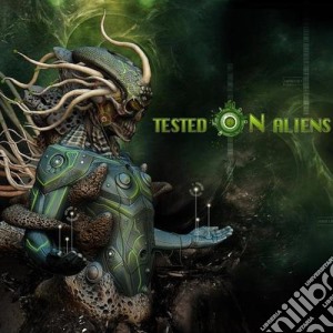 Tested On Aliens cd musicale