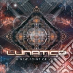 Lunatica - A New Point Of View cd