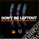 Don'T Be Leftout / Various cd
