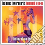 James Taylor Quartet (The) - Hammond A Go-Go (2 Cd)
