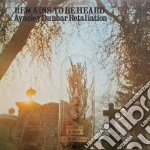 (LP Vinile) Aynsley Dunbar Retaliation (The) - Remains To Be Heard 