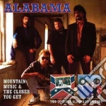 Mountain music & the closer you get cd