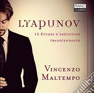 Sergei Lyapunov - 12 Etudes D'Execution Transcendante cd musicale di Lyapunov, S.
