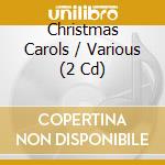 Christmas Carols / Various (2 Cd) cd