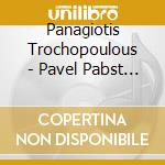 Panagiotis Trochopoulous - Pavel Pabst - The Lost Concerto cd musicale di Panagiotis Trochopoulous
