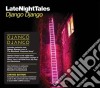 Django Django - Late Night Tales cd