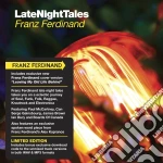 Franz Ferdinand - Late Night Tales cd