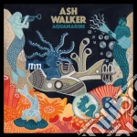 Ash Walker - Aquamarine cd