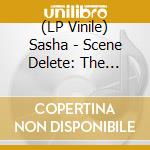 (LP Vinile) Sasha - Scene Delete: The Remixes - White Editio (2 Lp) vinile