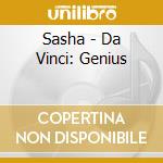 Sasha - Da Vinci: Genius cd